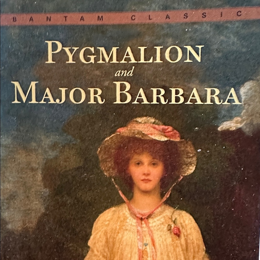 Pygmalion and Major Barbara by George Bernard Shaw